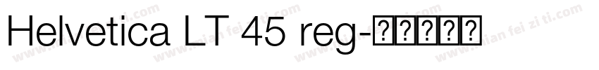 Helvetica LT 45 reg字体转换